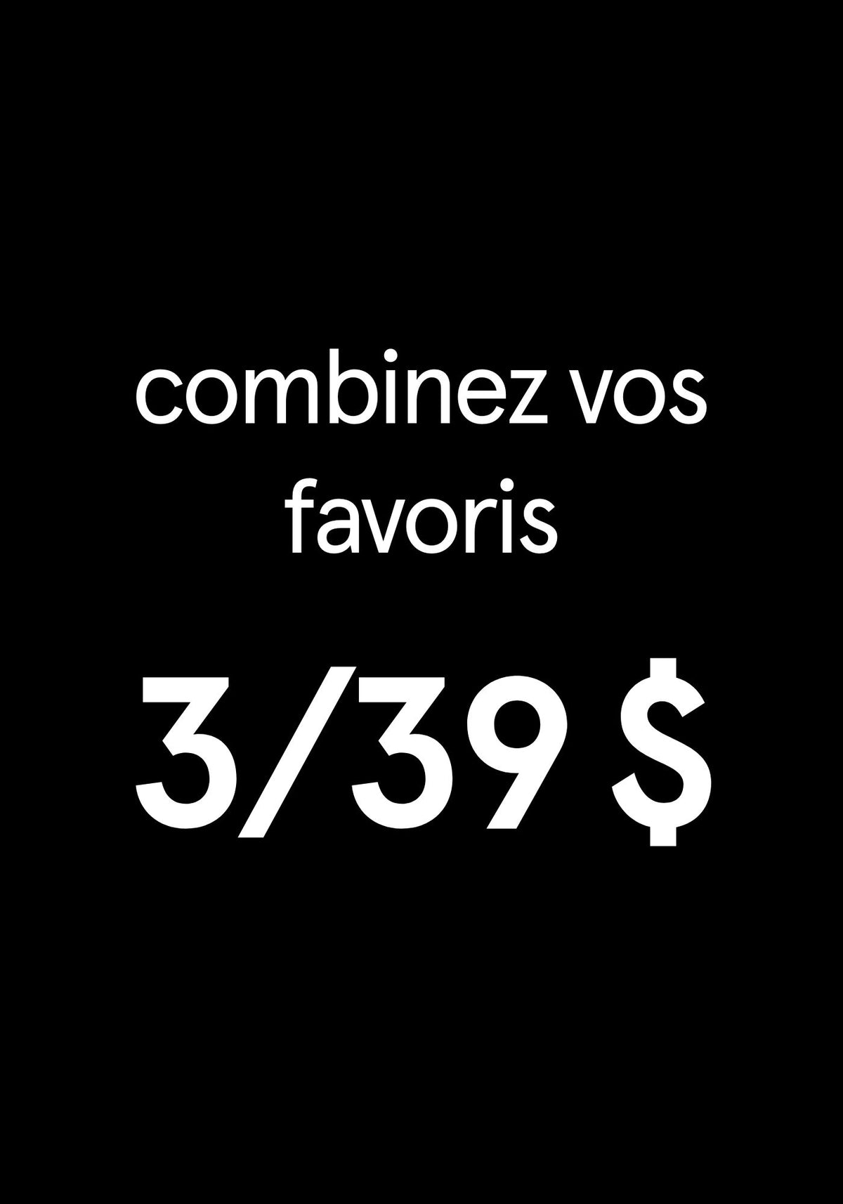 -  promo block static - 3/$39 bundles