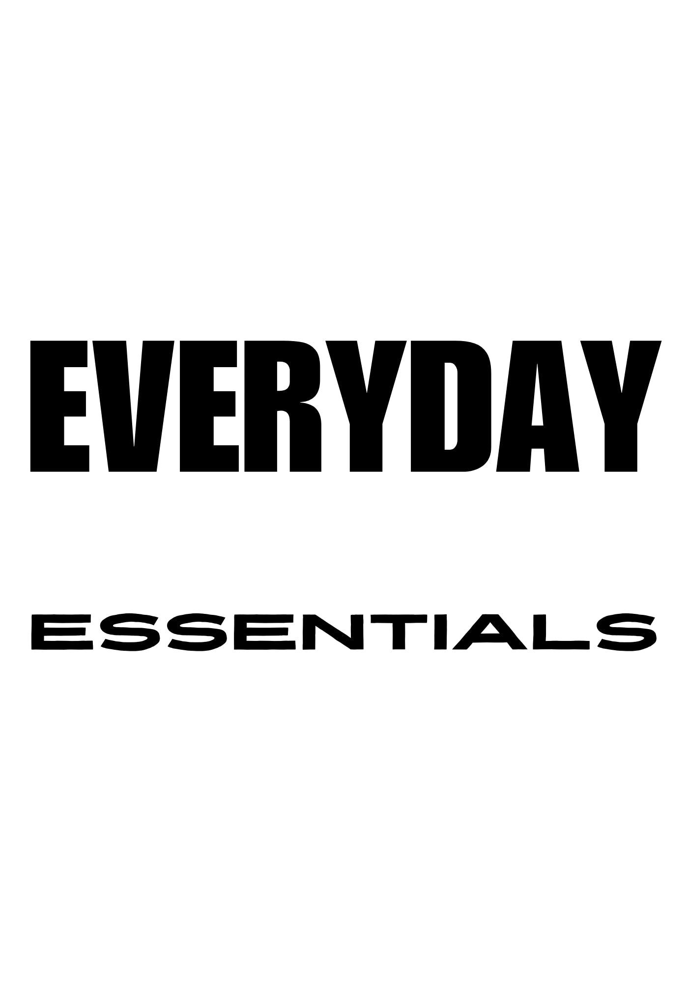 everyday essentials