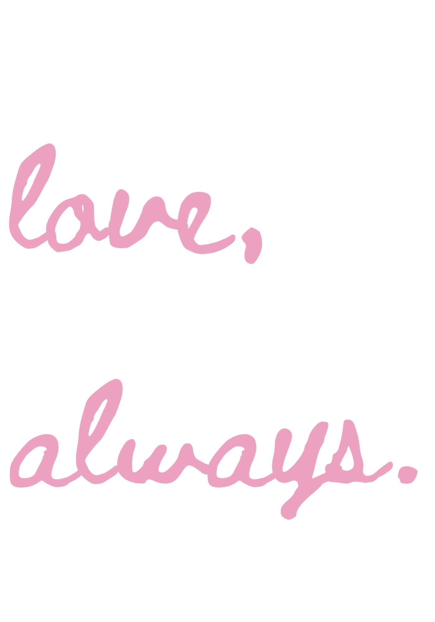 love always