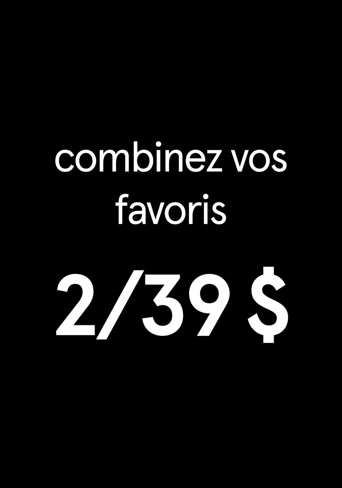  -  promo block static - 2/$39 bundles