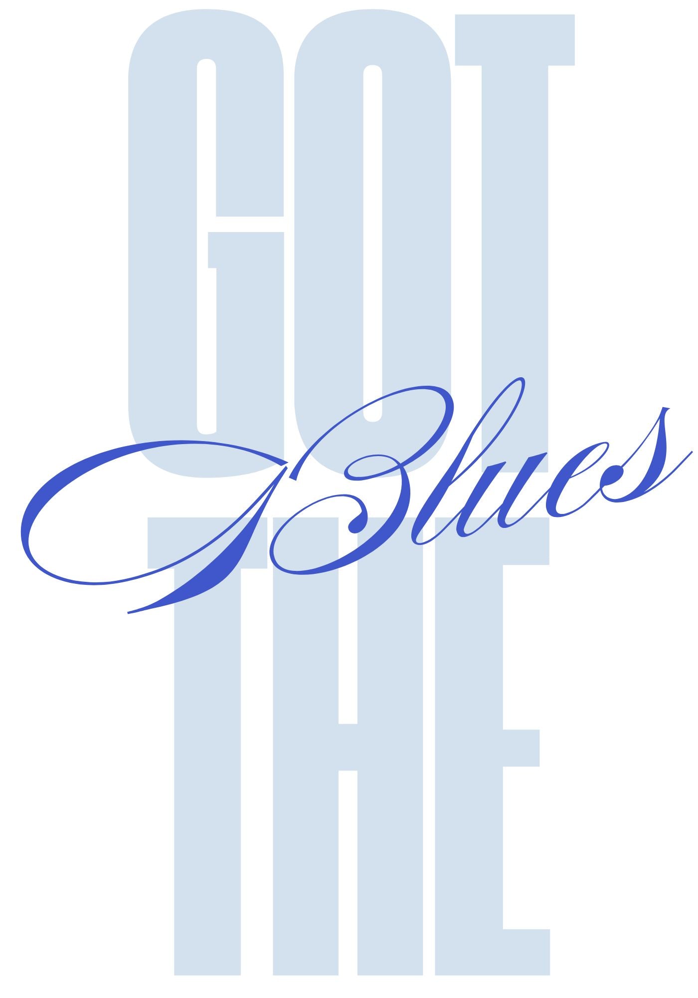 got the blues